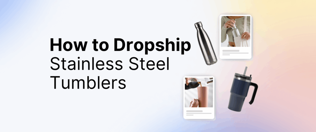 Stainless Steel Tumbler dropshipping