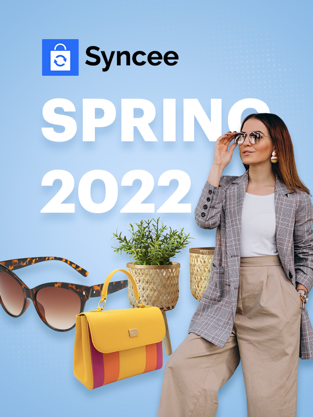 Dropshipping Products for Spring 2022!